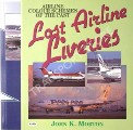 Book cover of Faded Glory / Lost Airline Liveries  by MORTON, John K. 